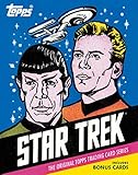 Star Trek: The Original Topps Trading Card Series by Terry J. Erdmann, Paula M. Block