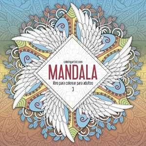 Mandala libro para colorear para adultos 3 (Volume 3) (Spanish Edition)