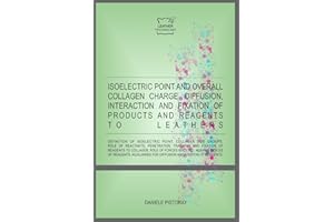 ISOELECTRIC POINT AND OVERALL CHARGE OF COLLAGEN AND LEATHERS. DIFFUSION, INTERACTION AND FIXATION OF PRODUCTS AND REAGENTS T