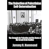 The Rejection of Palestinian Self-Determination