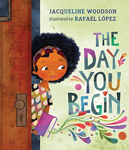 The Day You Begin by [Woodson, Jacqueline]