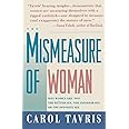 The Mismeasure of Woman