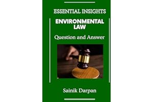 Environmental Law: Question and Answer: Law Notes for LLB Students (Law Book Series - Short Notes - Question and Answers for LLB Students by Sainik Darpan, Mahendra Sonawane)