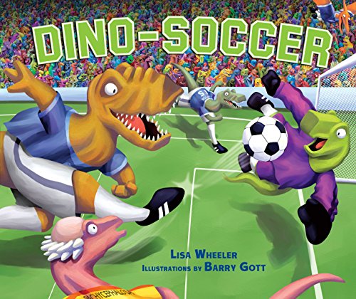 Dino-Soccer (Carolrhoda Picture Books) by [Wheeler, Lisa]