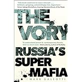 The Vory: Russia's Super Mafia