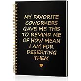 Msticey My Favorite Coworkers Give Me 160 Blank Pages Gold Foil Hardcover Spiral Notebook, Funny Coworker Leaving Gift, Farewell Gifts For Boss, Going Away Gift for Coworker Women, New Job Gifts