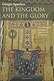 The Kingdom and the Glory: For a Theological Genealogy of Economy and Government (Meridian: Crossing Aesthetics)