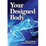 Your Designed Body