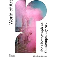 The Photograph as Contemporary Art (World of Art)