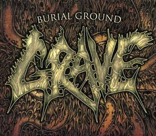 Grave - Burial Ground Lyrics - Zortam Music