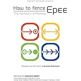 How to fence epee -The fantastic 4 method