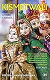 Kismetwali and Other Stories