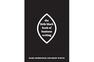 The Little Black Book of Business Writing