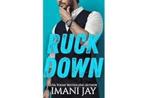 Ruck Down: A Curvy Girl Instalove Billionaire Sports Romance (Rugby Thighs)