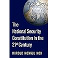The National Security Constitution in the Twenty-First Century