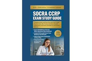 SOCRA CCRP EXAM Study Guide 2025 - 2026 Edition