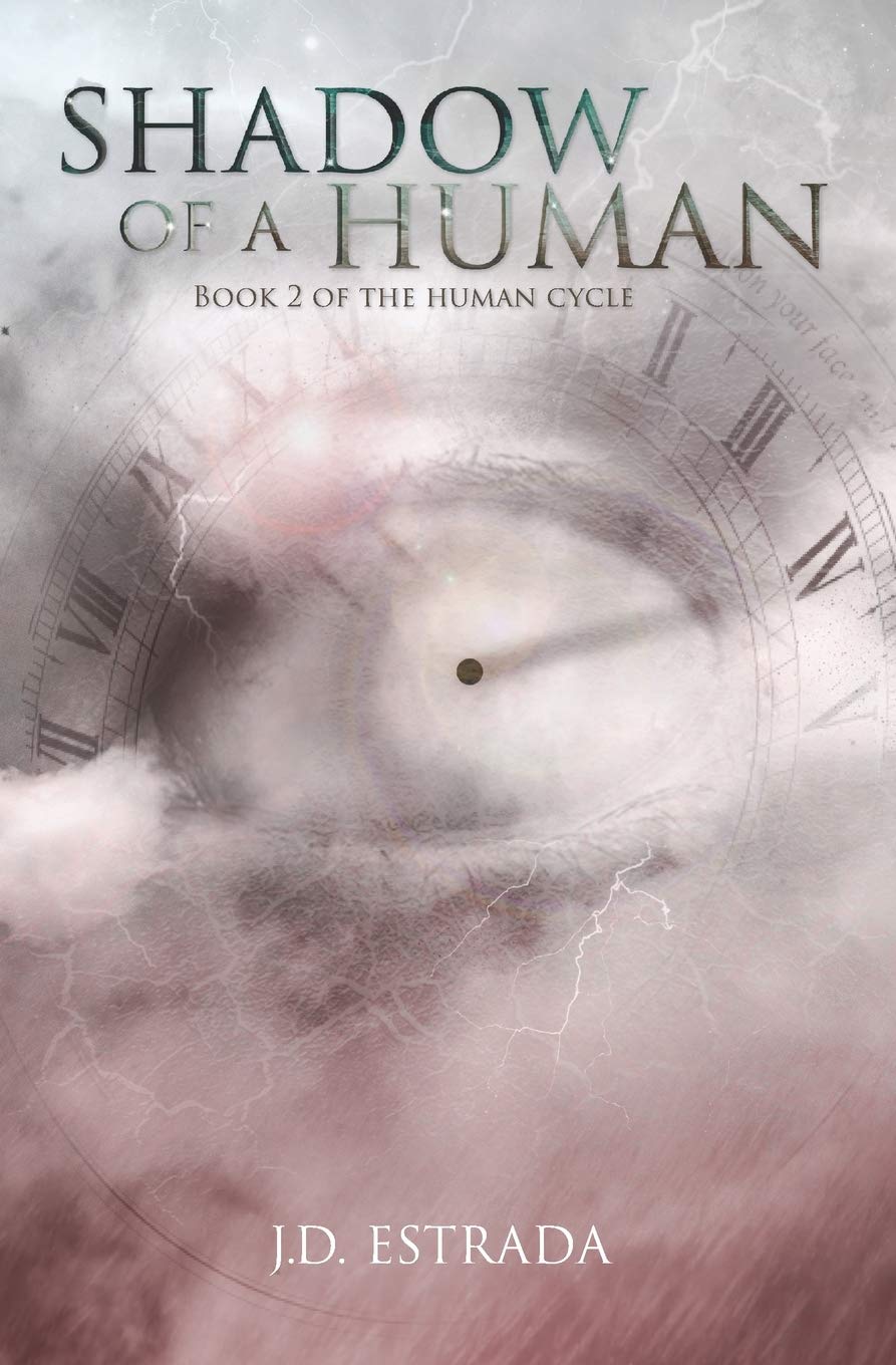 Shadow Of A Human The Human Cycle Volume 2 Estrada Jd 9781533028907 Amazon Com Books
