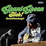 Slick! - Live at Oil Can Harry's