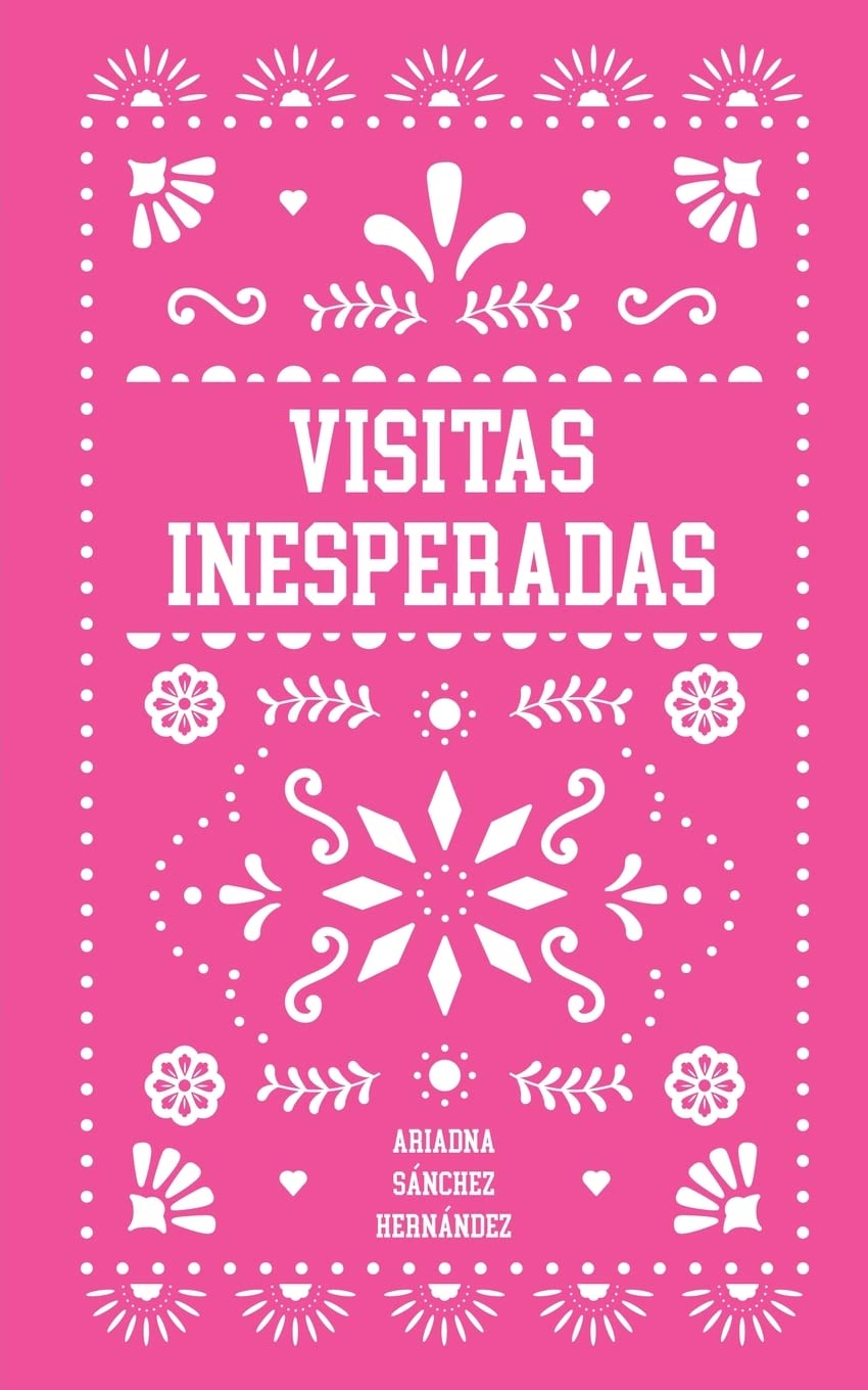 Visitas Inesperadas por Ariadna Sánchez