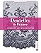 Dentelles de France : Comment les reconnaître by 