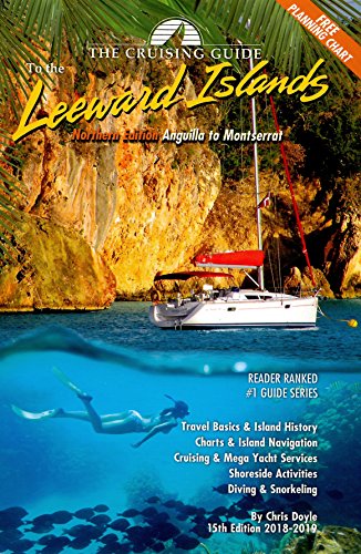 The Cruising Guide to the Northern Leeward Islands