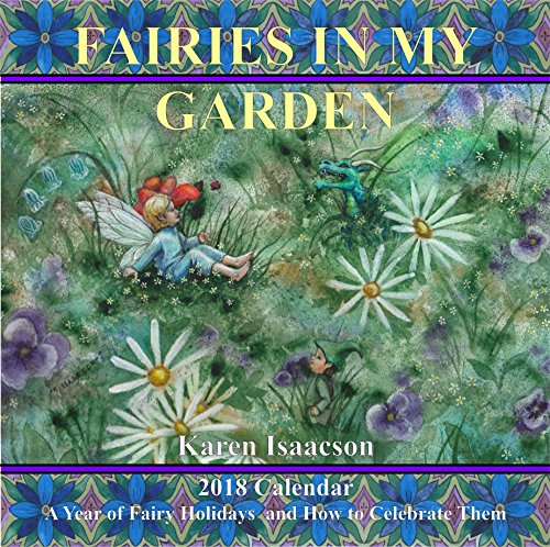 Fairies in My Garden 2018 Wall Calendar by