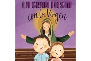 La Gran Fiesta con la Virgen (Spanish Edition)