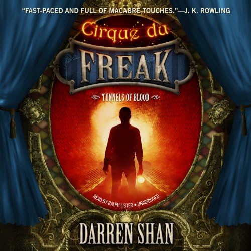 Tunnels of Blood (Cirque du Freak: The Saga of Darren Shan, Book 3) Audio CD โ Audiobook, CD, Unabridged