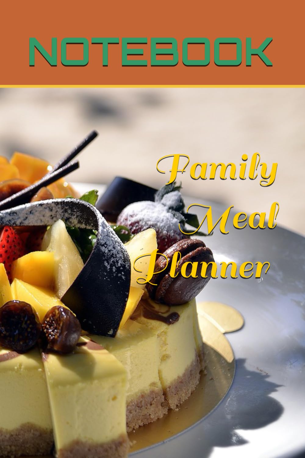 JORDAN | From Grocery List to Gourmet Feasts: The Family Meal Planner | 125 Pages