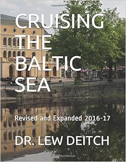 Cruising The Baltic Sea Revised And Expanded 2016 17 Dr - 