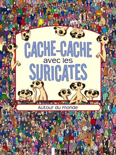 cache-cache avec les suricates - autour du monde by (Album)