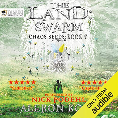 FREE The Land: Swarm: Chaos Seeds, Book 5 [Z.I.P]
