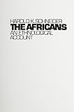 The Africans: An Ethnological Account