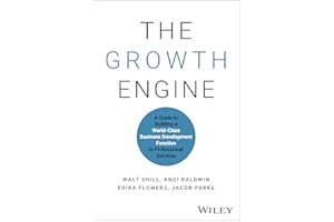 The Growth Engine: A Guide to Building a World-Class Business Development Function in Professional Services