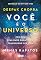 Livro Você é o universo: Crie sua realidade quântica e transforme sua vida