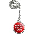 GRAPHICS & MORE Remove Before Flight Airplane Warning Ceiling Fan and Light Pull Chain