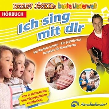 Ich Sing Mit Dir Ein Praktischer Ratgeber 3 Cd Set Jocker Detlev Amazon De Musik