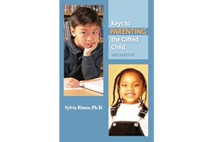 Keys to Parenting the Gifted Child, 3rd Edition