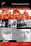 La France et les Français Pendant la Seconde Guerre Mondiale - Coffret Multimedia - Édition 2005 by