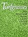 Turfgrasses: Their Management and Use in the Southern Zone, Second Edition (W. L. Moody Jr. Natural History Series) by Richard L. Duble
