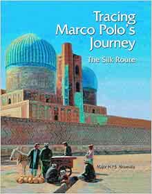 Amazon.com: Tracing Marco Polo's Journey - The Silk Route ...