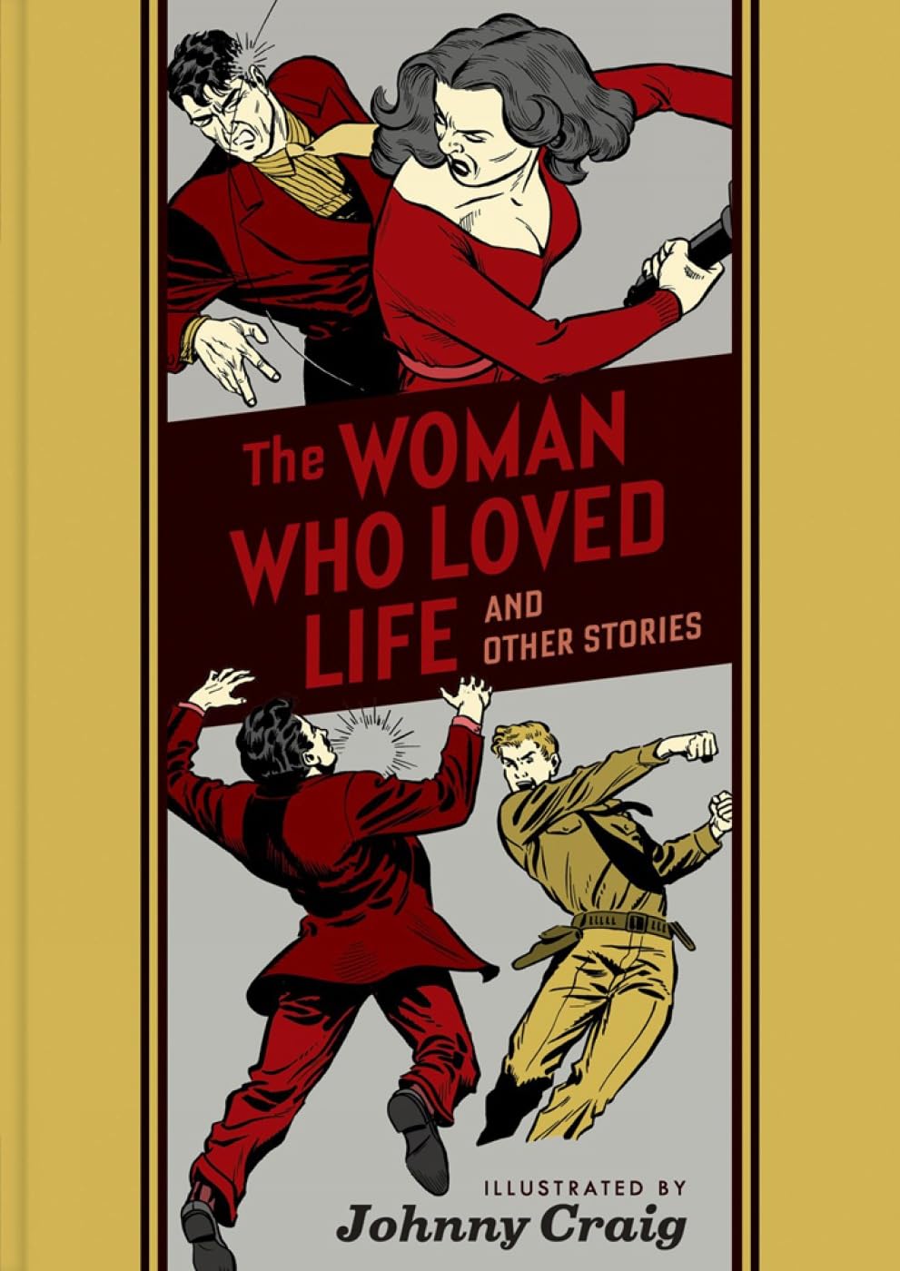 The Woman Who Loved Life and Other Stories (EC Comics Library): 26 (The Fantagraphics EC Comics Artists Library)