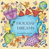 Holiday Dreams: A colouring book for dreaming and relaxing. Mediterranean holiday motifs: summer, sunshine, beach and sea. by Alexandra Dannenmann, S. T. Paterson