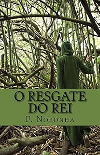 Livro O resgate do rei (Crônicas de Unumlabium Livro 2)