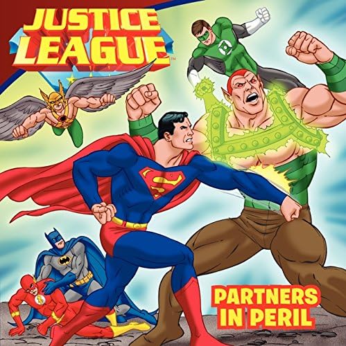 Justice League Classic: Partners in Peril Paperback – March 26, 2013