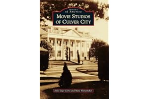 Movie Studios of Culver City (Images of America)