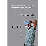 Better: A Surgeon's Notes on Performance