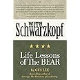 With Schwarzkopf: Life Lessons of The Bear