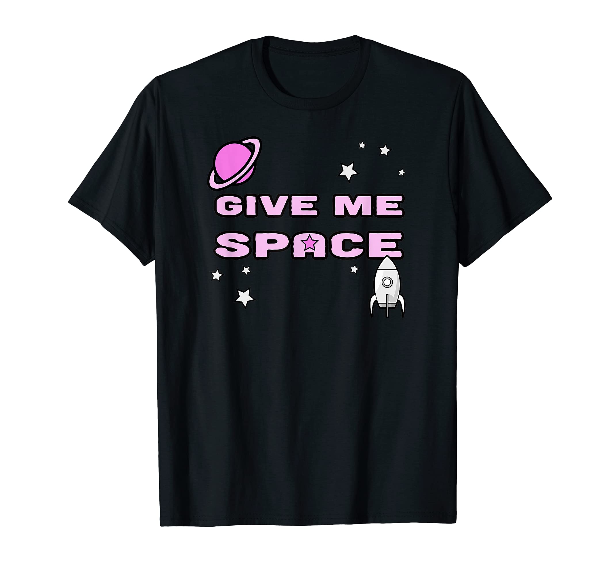 Give Me Space T-Shirt