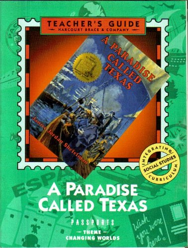 Teacher's Guide, A Paradise Called Texas by Janice Jordan Shefelman (Passports)